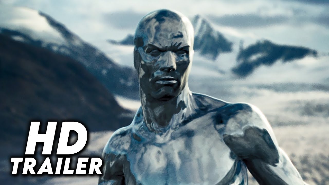 Fantastic Four: Rise of the Silver Surfer Trailer Fantastic Four: Rise of the Silver Surfer Trailer